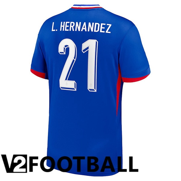 France (L.HERNANDEZ 21) Home Soccer Shirt 2024/2025