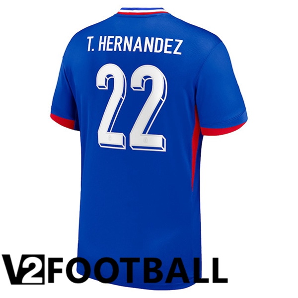 France (T.HERNANDEZ 22) Home Soccer Shirt 2024/2025