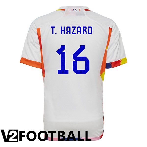 Belgium (T. HAZARD 16) Away Shirts White World Cup 2022