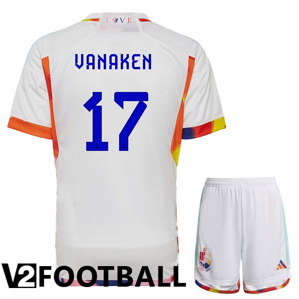 Belgium (VANAKEN 17) Kids Away Shirts White World Cup 2022