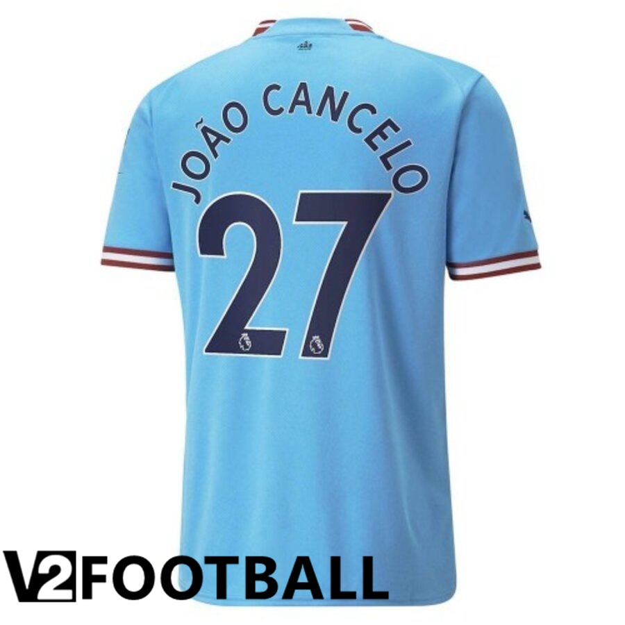 Manchester City（JOAO CANCELO 27）Home Shirts 2022/2023