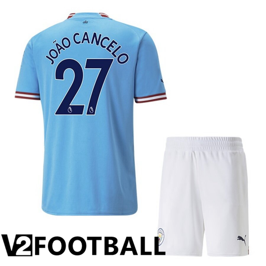 Manchester City（JOAO CANCELO 27）Kids Home Shirts 2022/2023